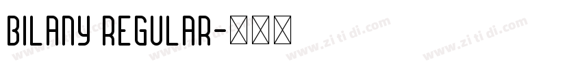 Bilany Regular字体转换